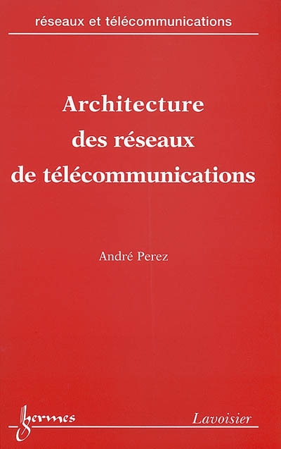 Architecture des réseaux de télécommunications