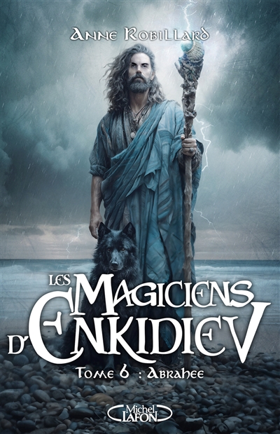 Les magiciens d'Enkidiev, tome 6 : Abrahée