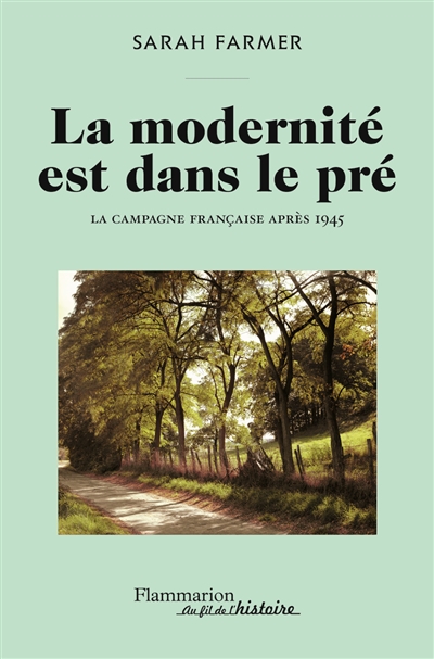 La modernité est dans le pré : la campagne française après 1945