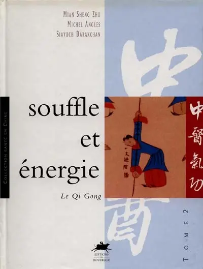 Souffle et énergie : le qi gong