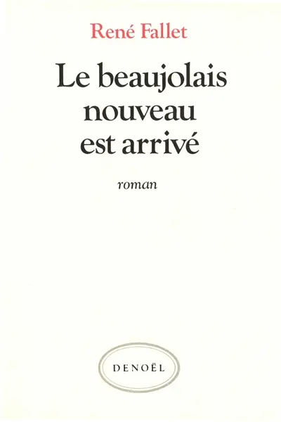 Le Beaujolais nouveau est arrivé