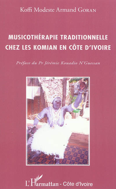 Musicothérapie traditionnelle chez les Komian en Côte d'Ivoire