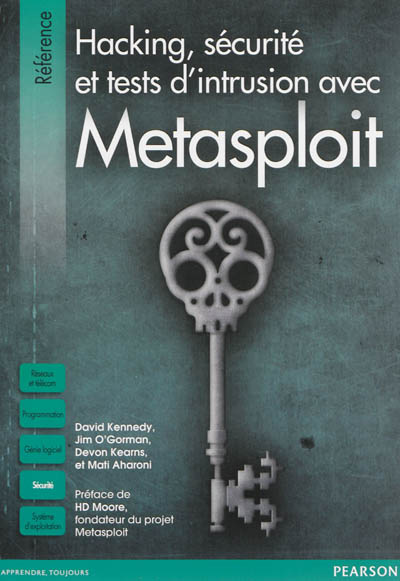 Hacking, sécurité et tests d'intrusion avec Metasploit