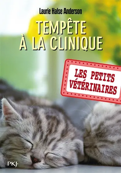 Les petits vétérinaires. Vol. 20. Tempête à la clinique