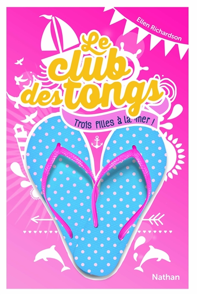 Le club des tongs. 2, Trois filles à la mer