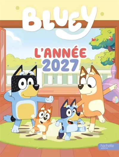 Bluey : l'année 2027 Bluey : l'année 2027