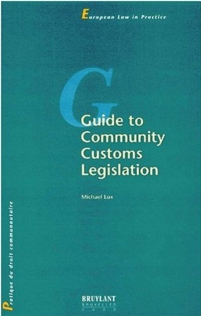 Guide to community customs legislation
