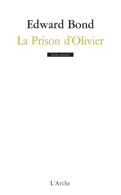 La prison d'Olivier