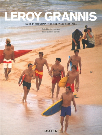 Leroy Grannis : surf photography of the 1960s and 1970s