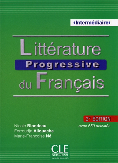 Littérature progressive du français, intermédiaire : avec 650 activités