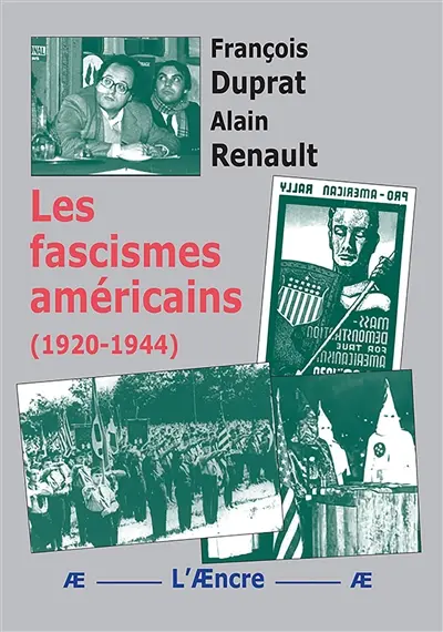 Les Fascismes américains (1920-1944) Les Fascismes américains (1920-1944)