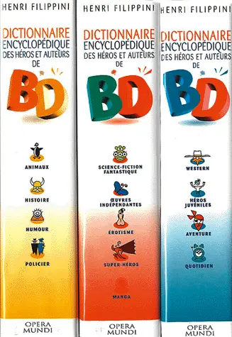 Dictionnaire encyclopédique des héros et auteurs de BD