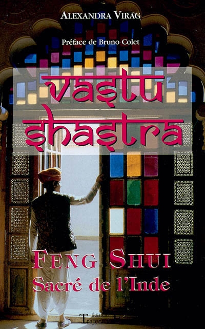 Vastu Shastra : feng shui sacré de l'Inde