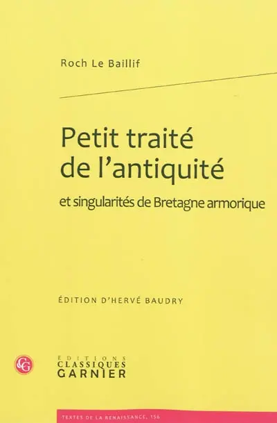 Petit traité de l'antiquité et singularités de Bretagne armorique