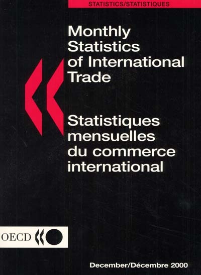 Monthly statistics of international trade = Statistiques mensuelles du commerce international, n° 12 (2000). December 2000. Décembre 2000