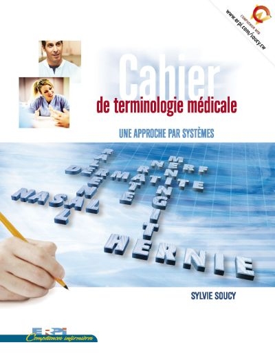 Cahier de terminologie médicale : approche par systèmes