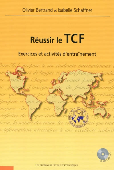Réussir le TCF : exercices et activités d'entraînement