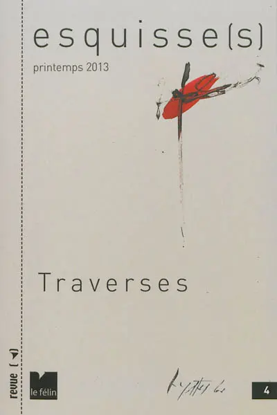 Esquisse(s), n° 4. Traverse