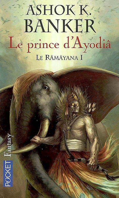 Râmâyana. Vol. 1. Le prince d'Ayodiâ