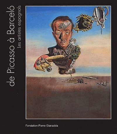 De Picasso à Barcelo : les artistes espagnols : exposition, Martigny, Fondation Pierre Gianalda, 31 janvier-9 juin 2003