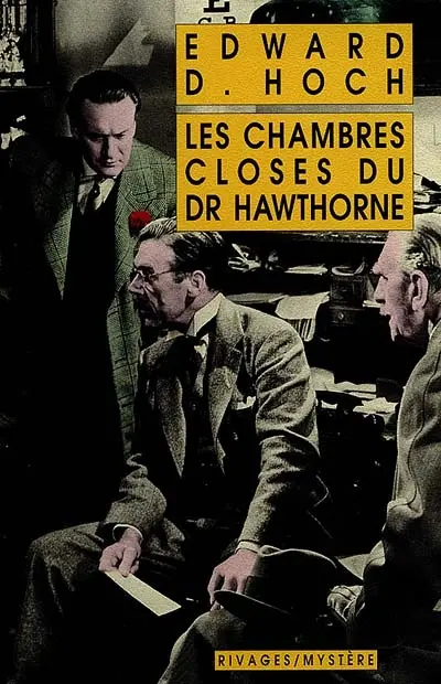 Les chambres closes du docteur Hawthorne