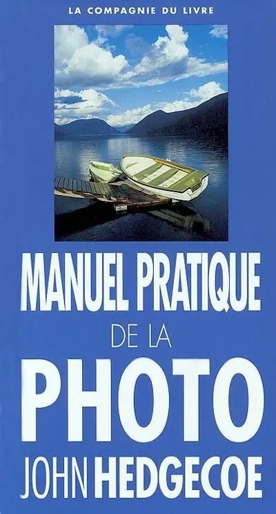 Manuel pratique de la photographie