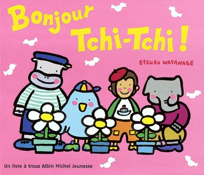 Tchi-Tchi. Vol. 2003. Bonjour Tchi-Tchi !