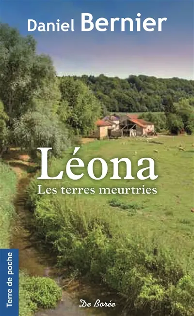 Les terres meurtries. Vol. 2. Léona