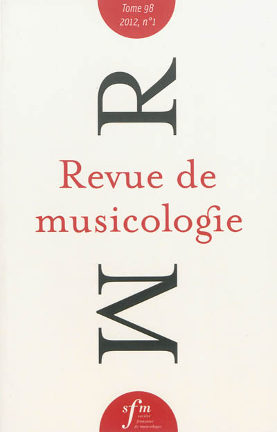 Revue de musicologie, n° 1 (2012)