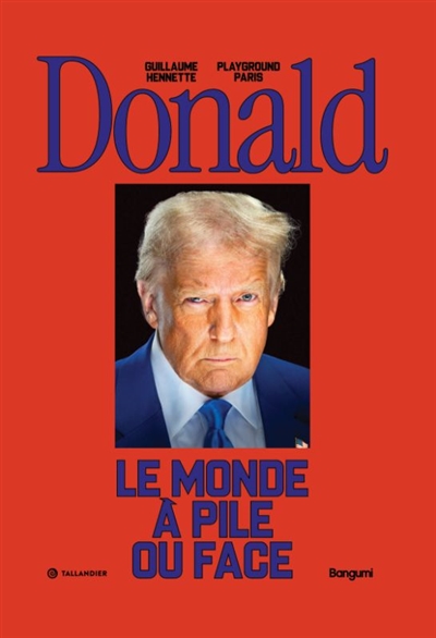 Donald : le monde à pile ou face