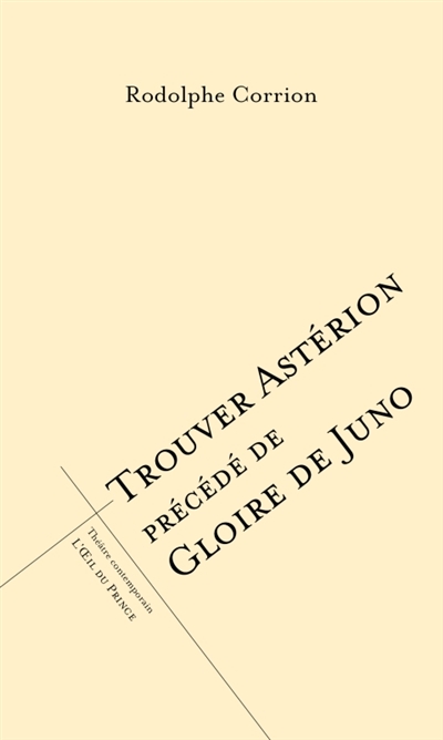 Trouver Astérion. Gloire de Juno