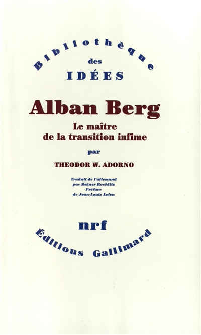 alban berg : le maître de la transition infime