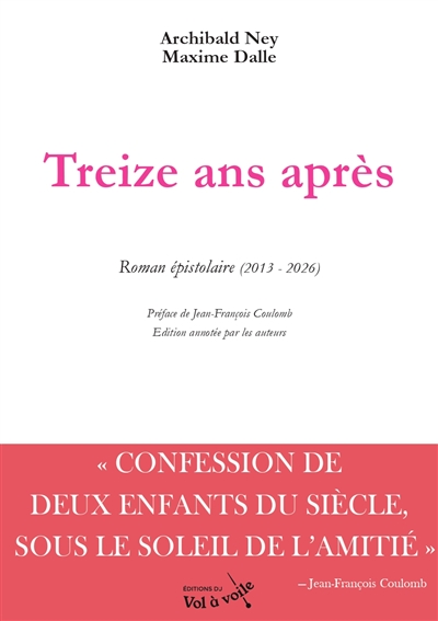Treize ans après : roman...