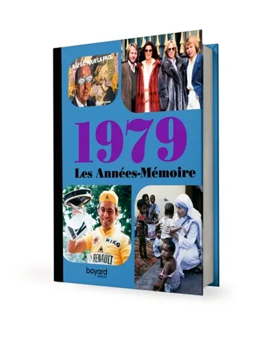 Les années-mémoire. 1979