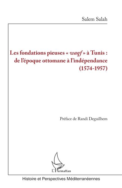 Les fondations pieuses waqf...