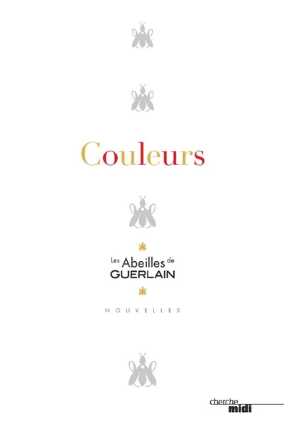 Les abeilles de Guerlain. Couleurs