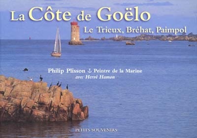 La côte de Goëlo : le Trieux, Bréhat, Paimpol