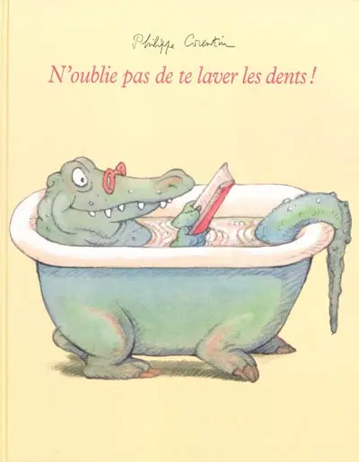 N'oublie pas de te laver les dents !