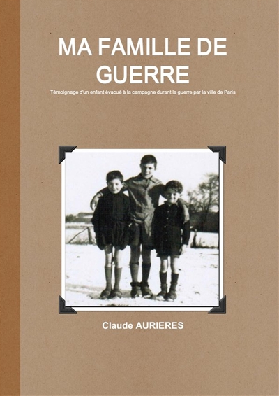 MA FAMILLE DE GUERRE