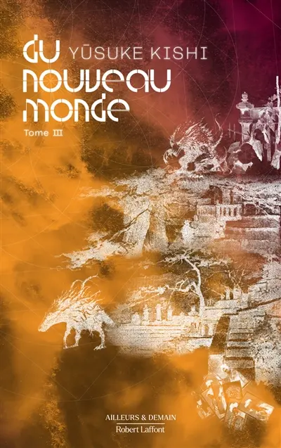 Du nouveau monde. Vol. 3