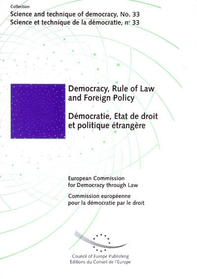 Démocratie, État de droit et politique étrangère. Democracy, rule of law and foreign policy