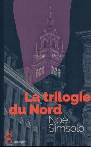 La trilogie du Nord