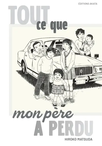 Tout ce que mon père a perdu