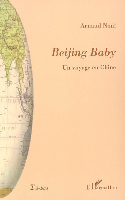 Beijing baby : un voyage en Chine