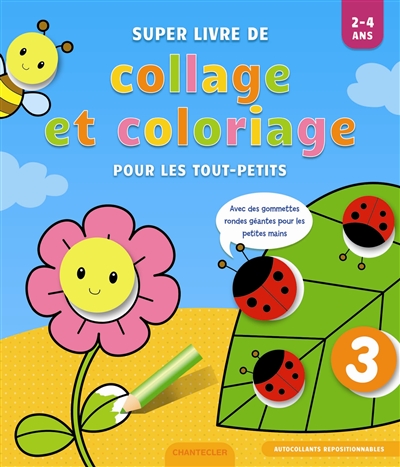 Super livre de collage et coloriage pour les tout-petits, 2-4 ans : avec des gommettes rondes géantes pour les petites mains