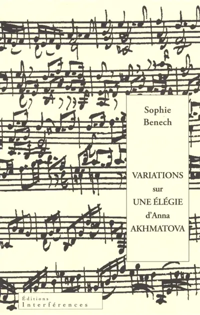 Variations sur une élégie d'Anna Akhmatova