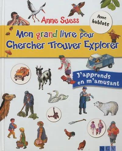 Mon grand livre pour chercher, trouver, explorer : j'apprends en m'amusant
