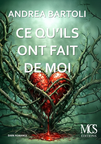 Ce qu'ils ont fait de moi