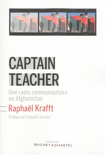 Captain Teacher : une radio communautaire en Afghanistan
