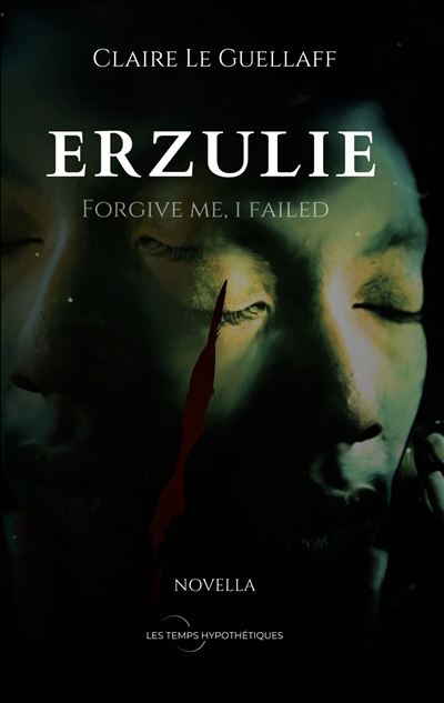Erzulie : Forgive me, i failed
